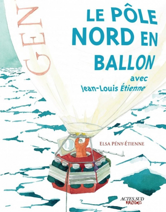 Le Pôle Nord en ballon avec Jean-Louis Etienne